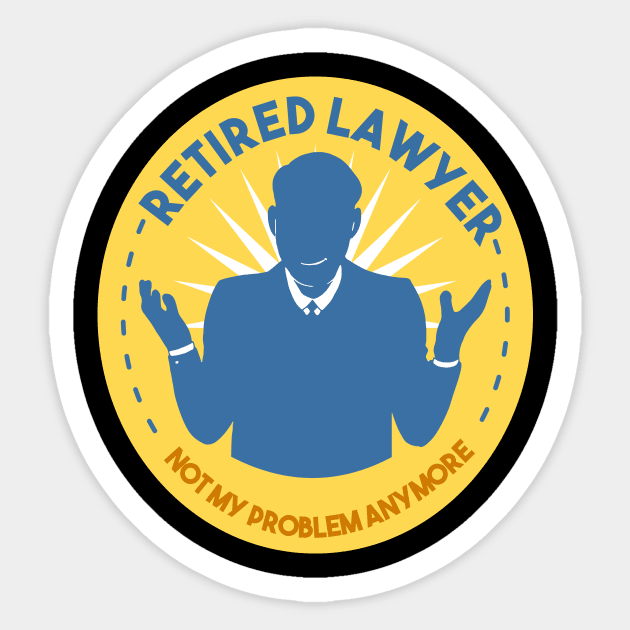 Retired Lawyer Sticker by TheBestHumorApparel